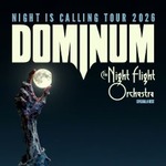 Dominum + Special Guests The Night Flight Orchestra & Edge Of Paradise